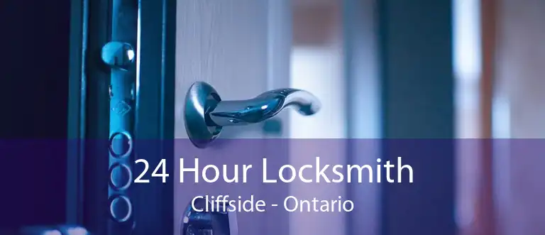 24 Hour Locksmith Cliffside - Ontario