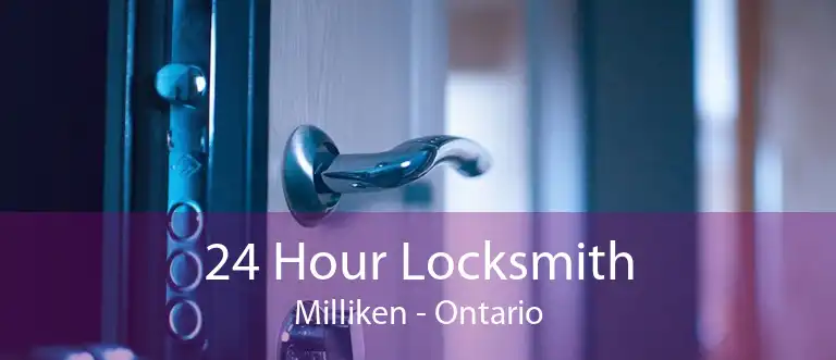24 Hour Locksmith Milliken - Ontario