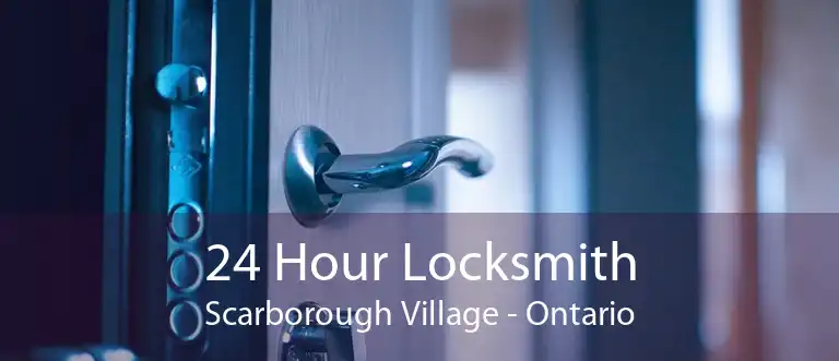 24 Hour Locksmith Scarborough Village - Ontario