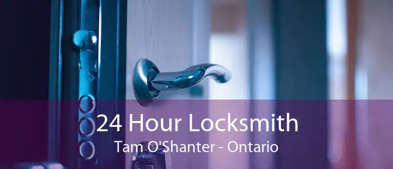 24 Hour Locksmith Tam O'Shanter - Ontario