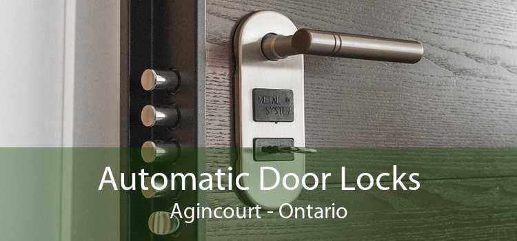Automatic Door Locks Agincourt - Ontario