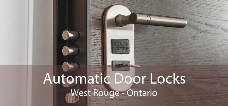 Automatic Door Locks West Rouge - Ontario