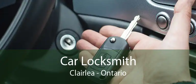 Car Locksmith Clairlea - Ontario