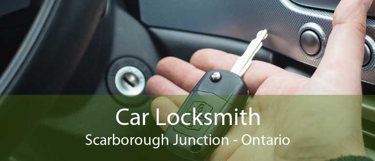Car Locksmith Scarborough Junction - Ontario