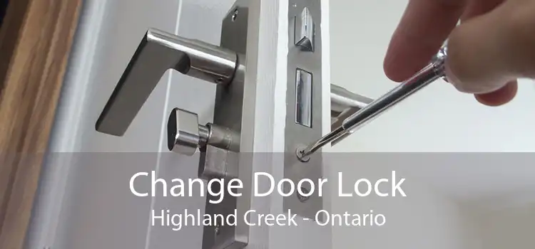 Change Door Lock Highland Creek - Ontario