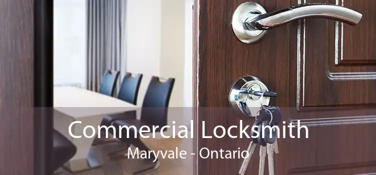 Commercial Locksmith Maryvale - Ontario