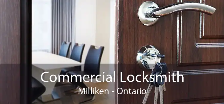 Commercial Locksmith Milliken - Ontario