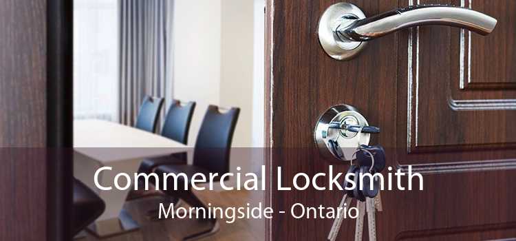 Commercial Locksmith Morningside - Ontario