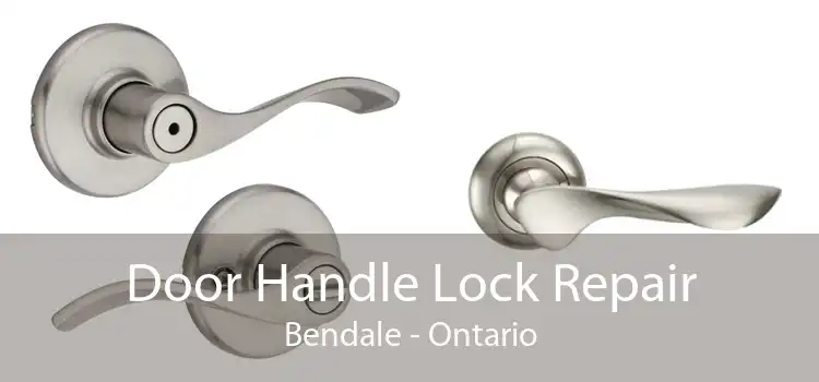 Door Handle Lock Repair Bendale - Ontario