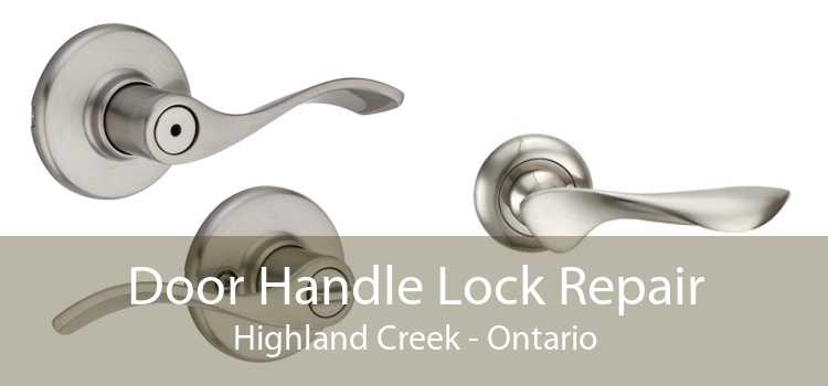 Door Handle Lock Repair Highland Creek - Ontario