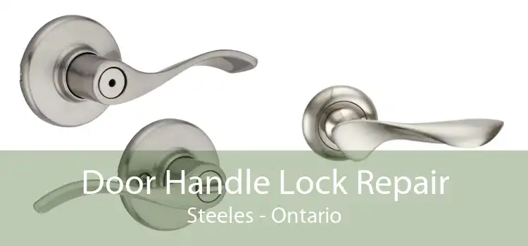 Door Handle Lock Repair Steeles - Ontario