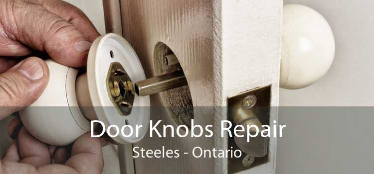 Door Knobs Repair Steeles - Ontario