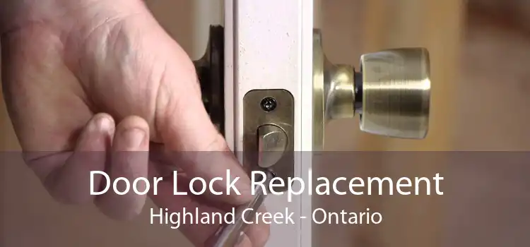 Door Lock Replacement Highland Creek - Ontario