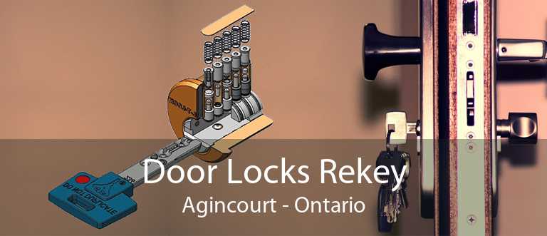Door Locks Rekey Agincourt - Ontario