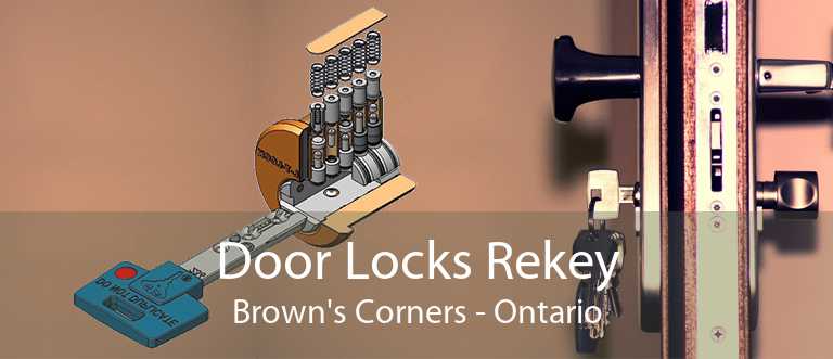 Door Locks Rekey Brown's Corners - Ontario