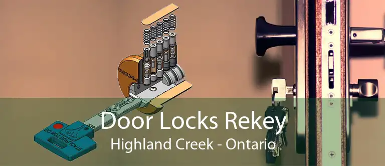 Door Locks Rekey Highland Creek - Ontario