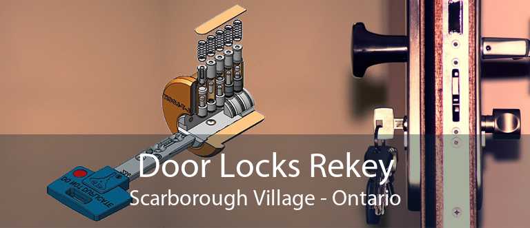 Door Locks Rekey Scarborough Village - Ontario