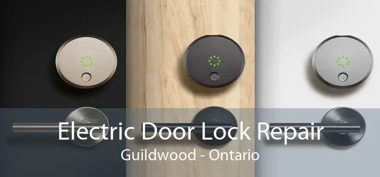 Electric Door Lock Repair Guildwood - Ontario