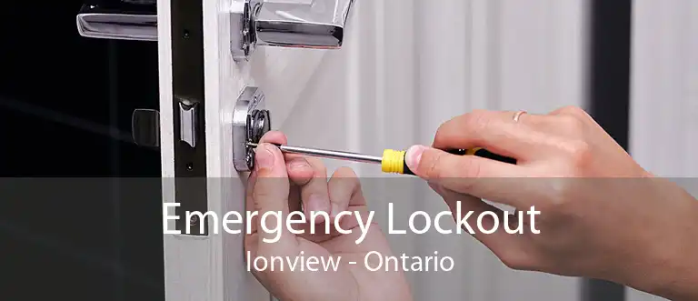 Emergency Lockout Ionview - Ontario