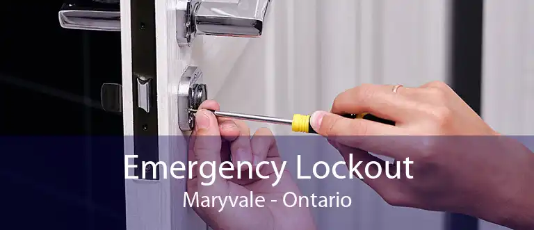 Emergency Lockout Maryvale - Ontario