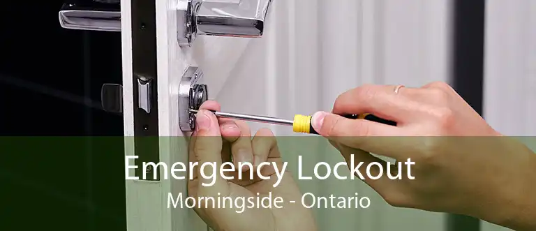 Emergency Lockout Morningside - Ontario