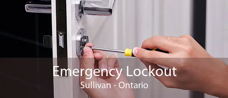 Emergency Lockout Sullivan - Ontario