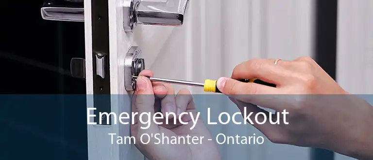 Emergency Lockout Tam O'Shanter - Ontario