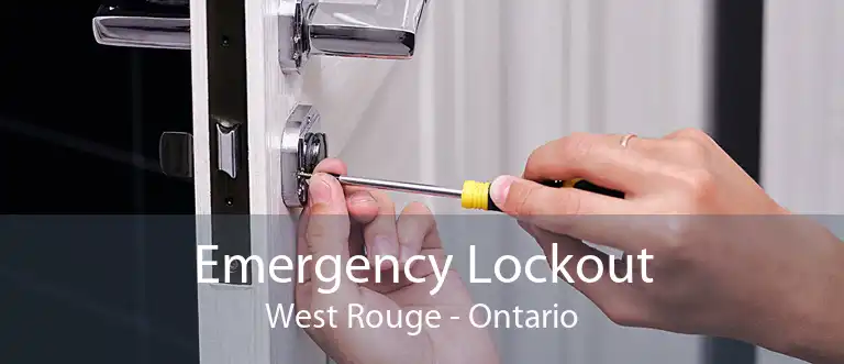 Emergency Lockout West Rouge - Ontario