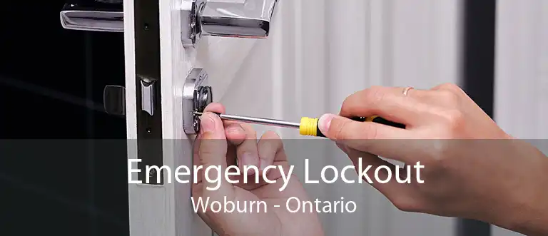 Emergency Lockout Woburn - Ontario
