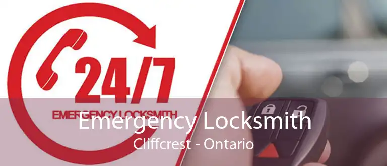 Emergency Locksmith Cliffcrest - Ontario
