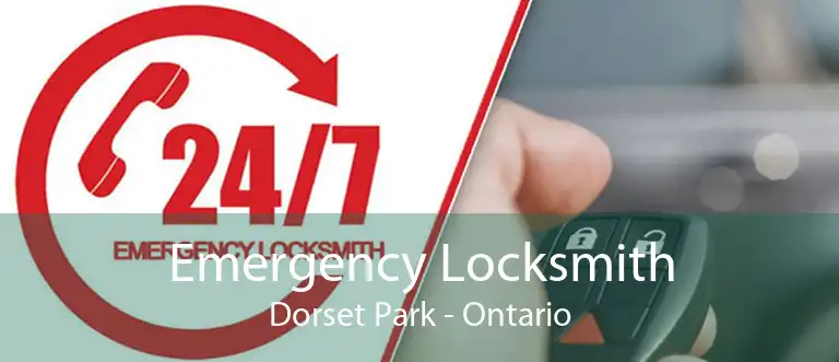 Emergency Locksmith Dorset Park - Ontario