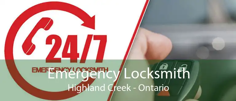 Emergency Locksmith Highland Creek - Ontario