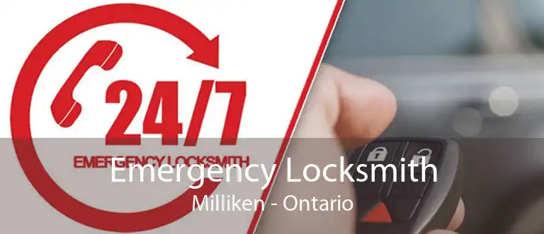 Emergency Locksmith Milliken - Ontario