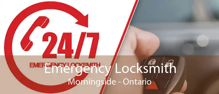 Emergency Locksmith Morningside - Ontario