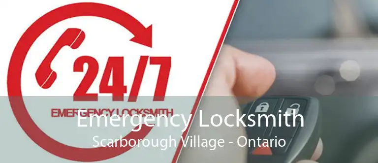 Emergency Locksmith Scarborough Village - Ontario