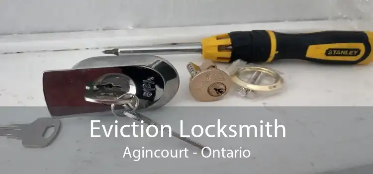 Eviction Locksmith Agincourt - Ontario