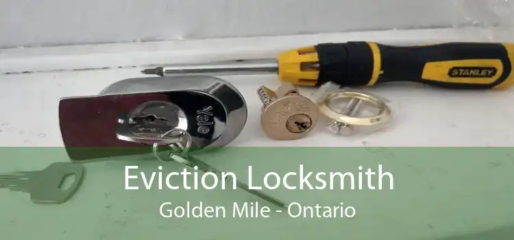 Eviction Locksmith Golden Mile - Ontario
