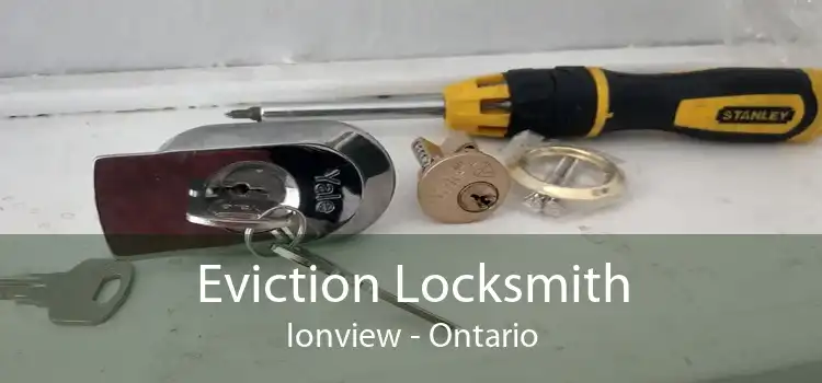 Eviction Locksmith Ionview - Ontario