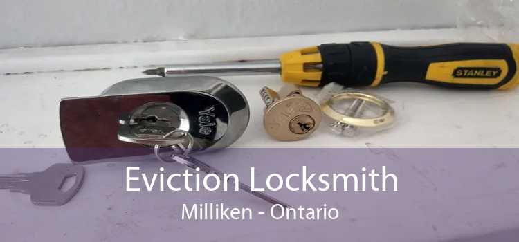 Eviction Locksmith Milliken - Ontario