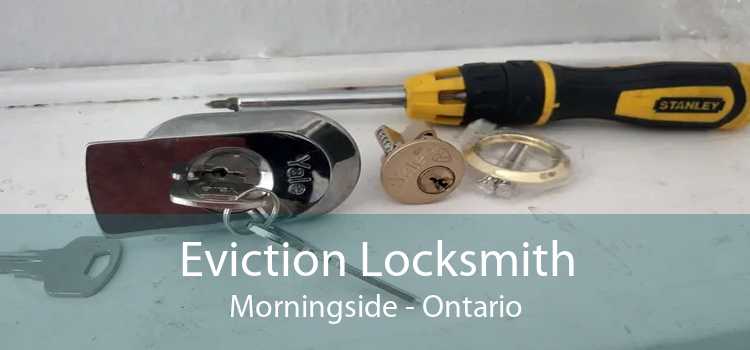 Eviction Locksmith Morningside - Ontario