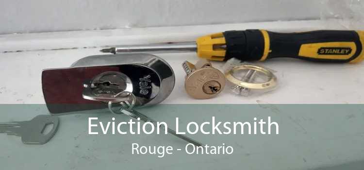 Eviction Locksmith Rouge - Ontario