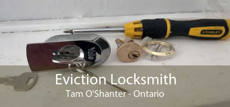 Eviction Locksmith Tam O'Shanter - Ontario