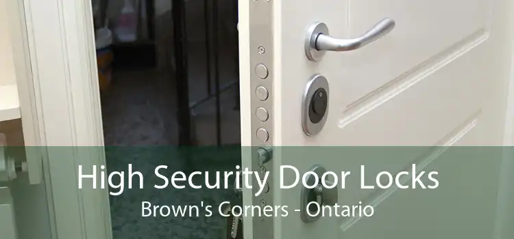 High Security Door Locks Brown's Corners - Ontario