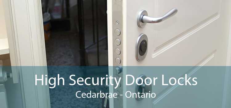 High Security Door Locks Cedarbrae - Ontario