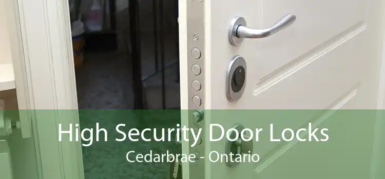 High Security Door Locks Cedarbrae - Ontario