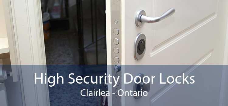 High Security Door Locks Clairlea - Ontario