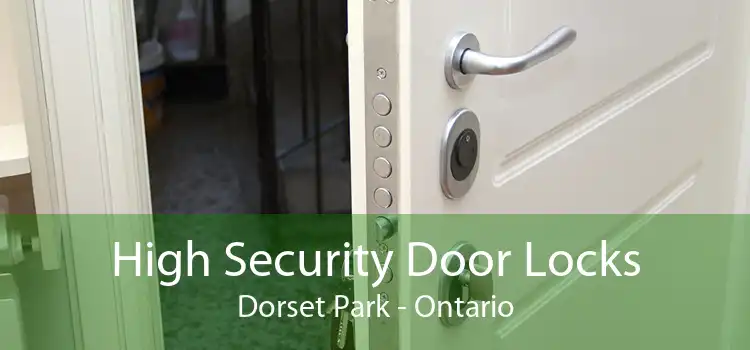 High Security Door Locks Dorset Park - Ontario