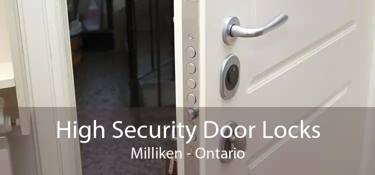 High Security Door Locks Milliken - Ontario