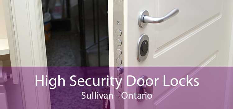 High Security Door Locks Sullivan - Ontario