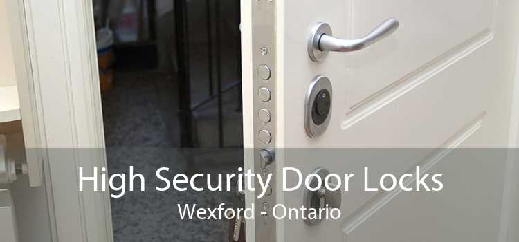 High Security Door Locks Wexford - Ontario